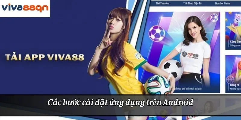 Cài đặt app về máy Android với quy trình đơn giản
